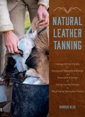 Natural Leather Tanning - Markus Klek